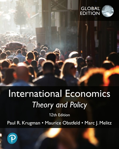 International Economics: Theory and Policy(Global Edition), 12/E